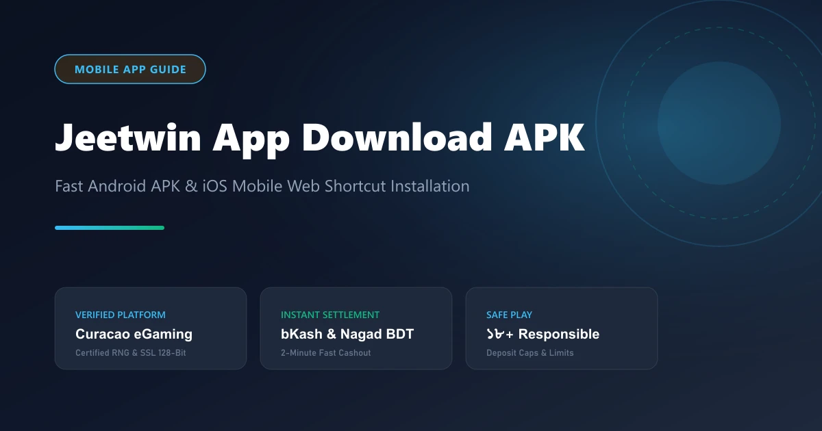 Jeetwin Mobile App Download APK Installation Guide for Android and iOS in Bangladesh